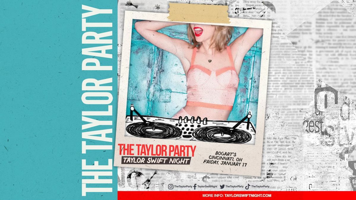 The Taylor Party: Taylor Swift Night - 18+ With Valid ID