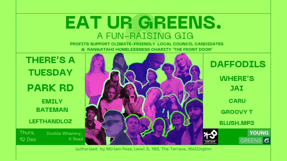 Eat Ur Greens - Charity Gig ft. PARK RD, There\u2019s A Tuesday & More!