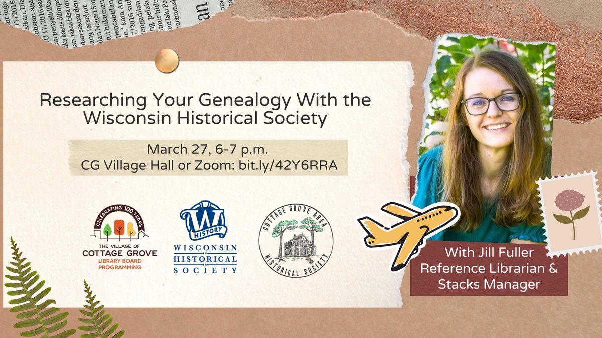 Researching Your Genealogy With the Wisconsin Historical Society (Hybrid Talk)