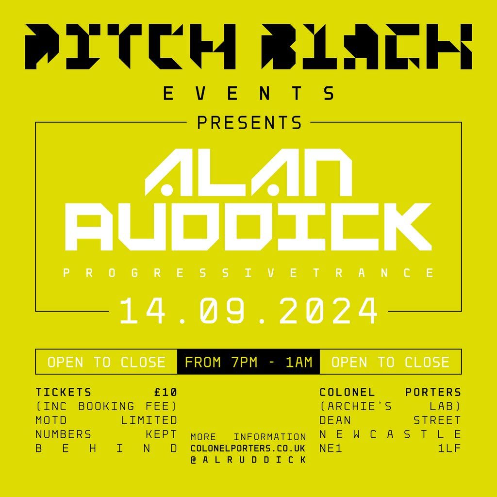 Pitch Black Pres. Alan Ruddick - Open To Close