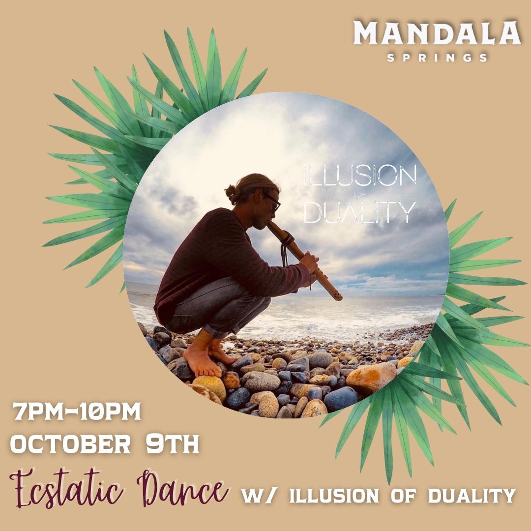 Ecstatic Dance w\/ Illusion of Duality 