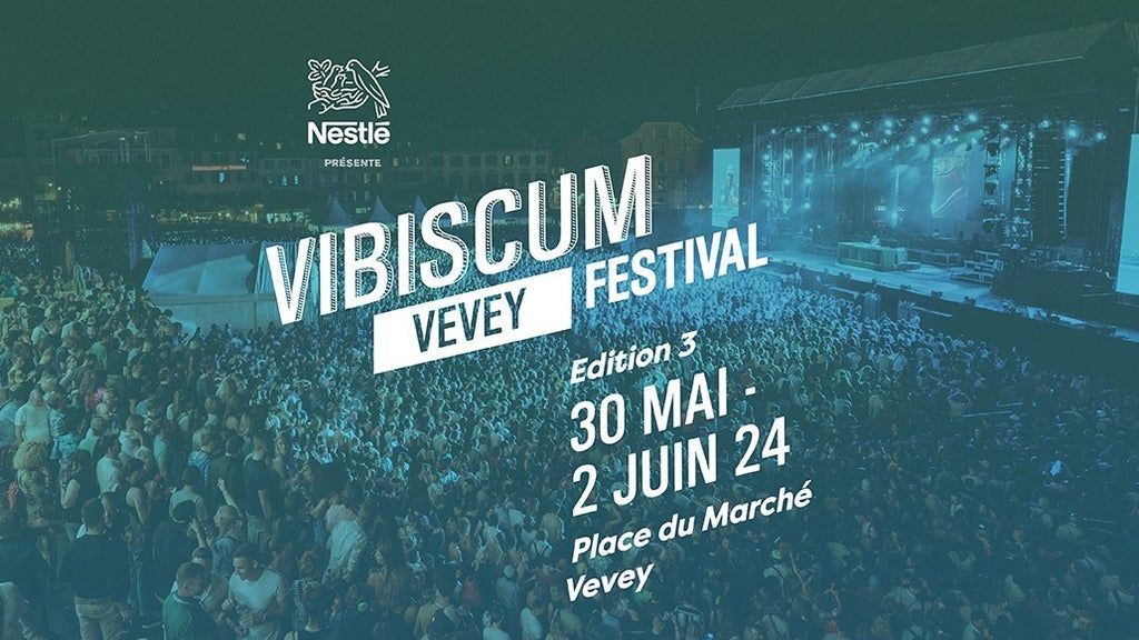 Vibiscum Festival Vevey | Saturday | Lost Frequencies - Hardwell