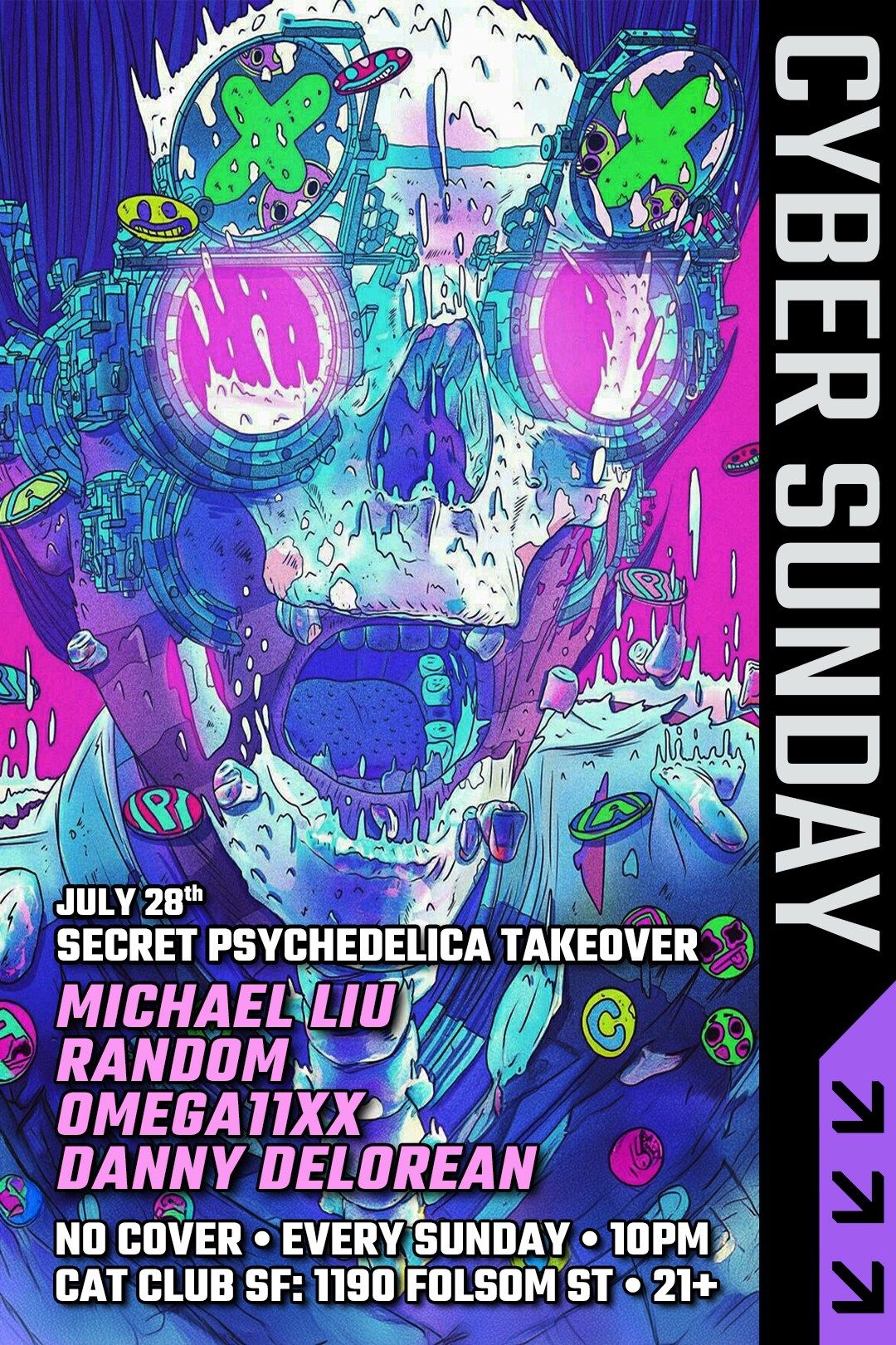 7\/28 Cyber Sunday: Secret Psychedelica Takeover: FREE Cyberpunk\/Electro Party (4 DJs, Gogos + Games)