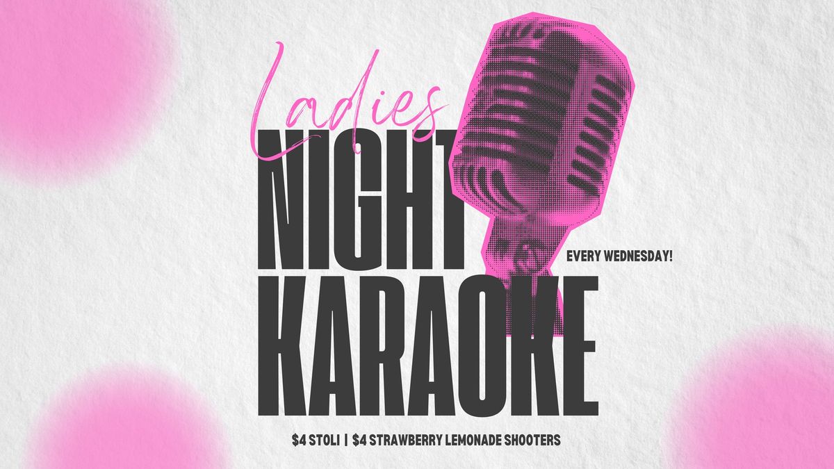 Ladies Night Karaoke