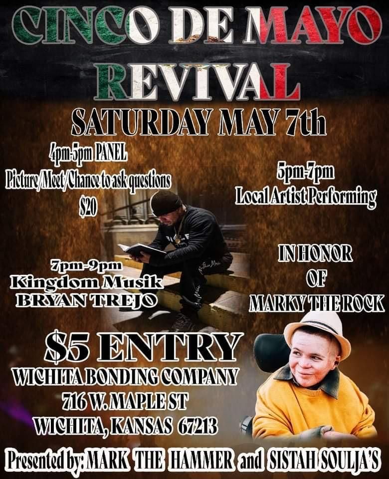 Cinco De Mayo Revival, 716 W, Maple St. Wichita KS 67213, 7 May 2022