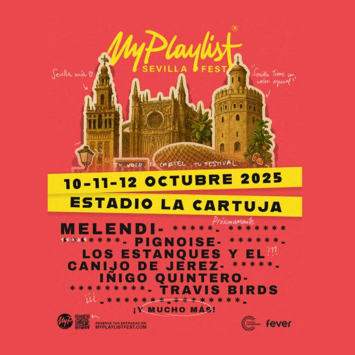MyPlaylist Fest - El festival del a\u00f1o en la Cartuja de Sevilla in Sevilla