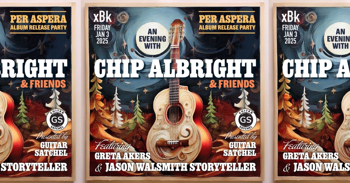 Chip Albright Album Release w\/ Jason Walsmith & Greta Akers