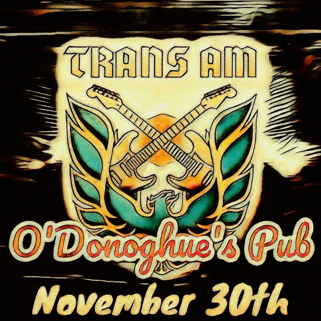 Trans Am at O'Donoghues Pub