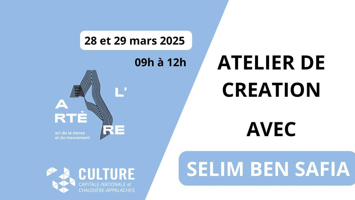 Selim Ben Safia - Atelier de cr\u00e9ation (CCNCA)