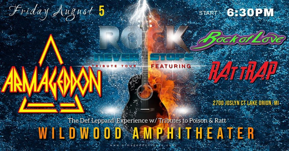 Wildwood Amphitheater Presents Armageddon(Leppard), Rock of Love