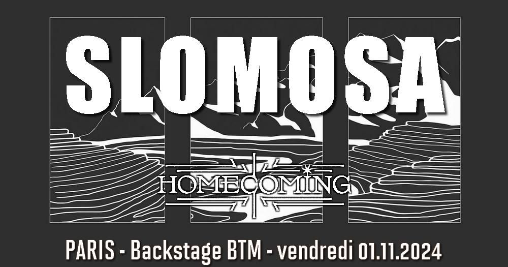 Slomosa, Homecoming \/\/ Paris