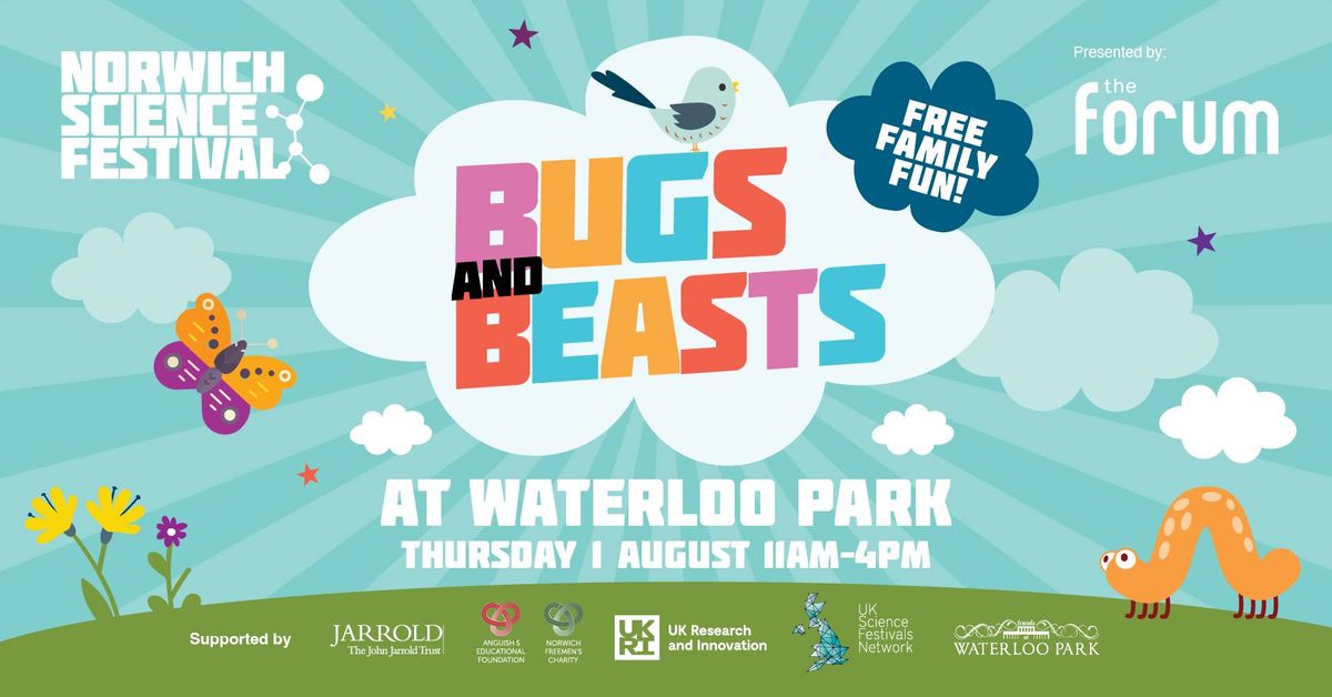 Bugs and Beasts at Waterloo Park