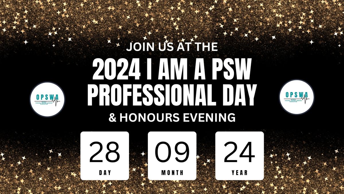 I AM A PSW Professional Development day and Honours Evening