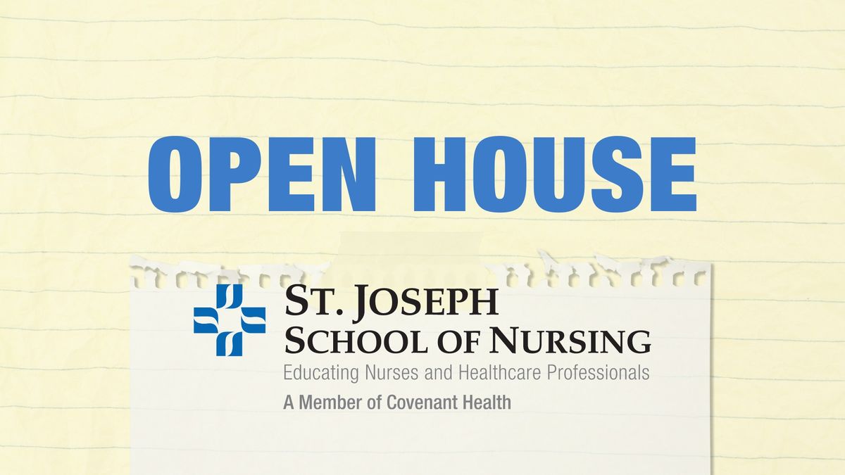 St. Joseph School of Nursing Open House