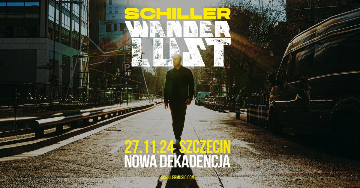 SCHILLER w Szczecinie | Nowa Dekadencja | 27.11.2024