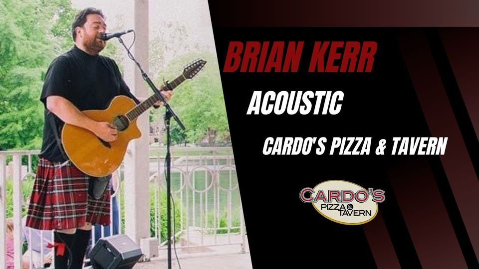 Brian Kerr Solo at Cardo's