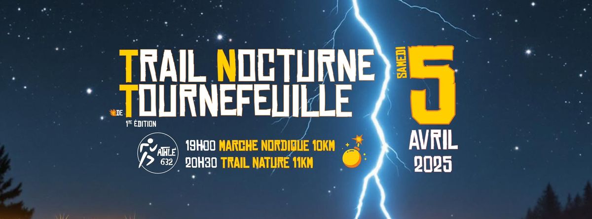 Trail Nocturne de Tournefeuille \ud83e\udde8 TNT 2025