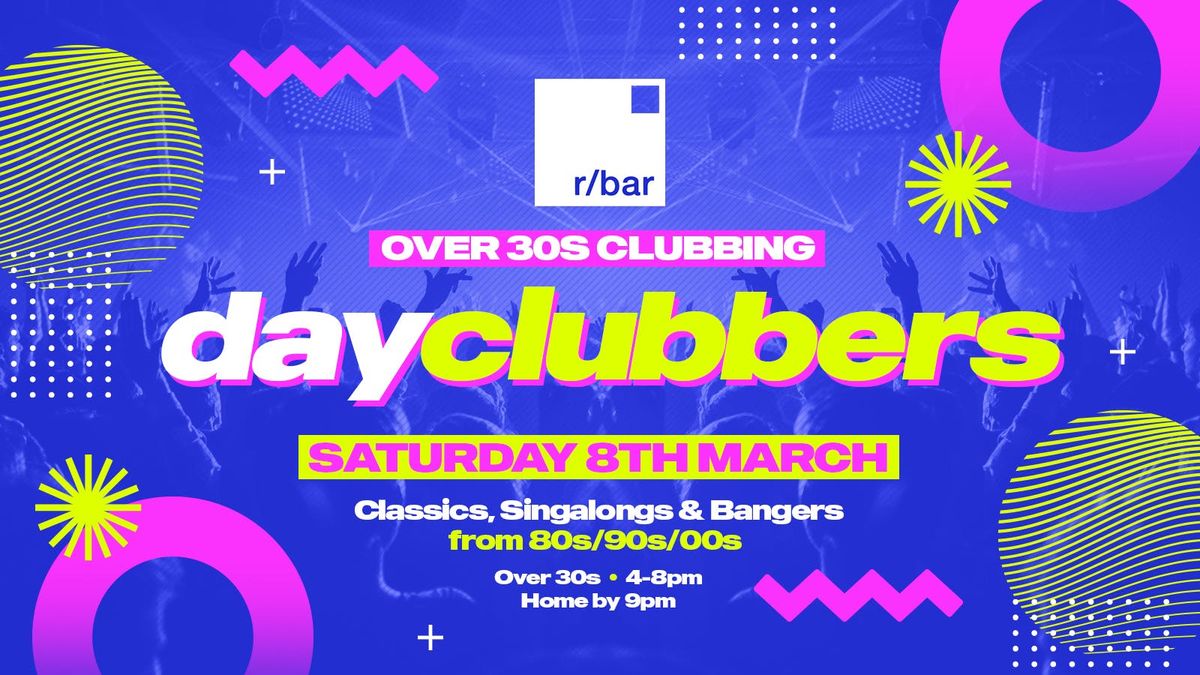 LEICESTER | DayClubbers - The Ultimate Day Party! 