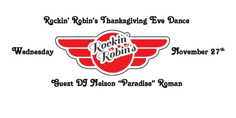 Rockin\u2019 Robin\u2019s Thanksgiving Eve Dance 