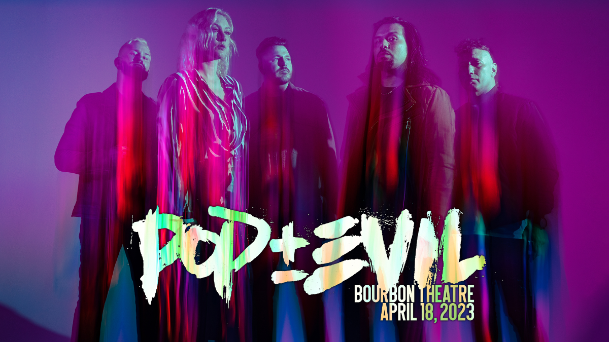 Pop Evil (18+)