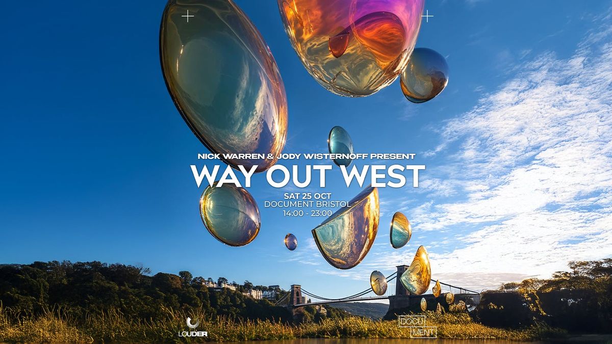 Way Out West: Jody Wisternoff &amp; Nick Warren