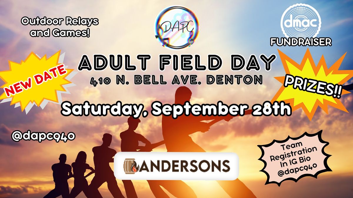 DAPC's Adult Field Day \u2600\ufe0f DMAC Fundraiser 