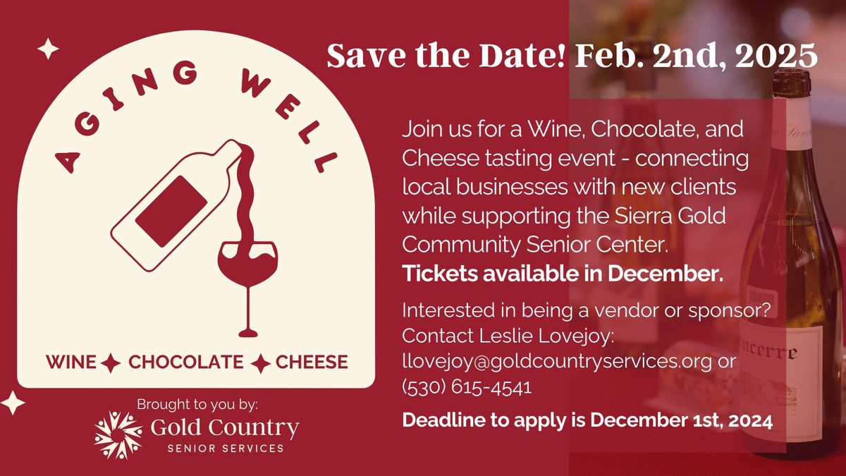 Save the Date: Aging Well 2025 - Aging Well 2025 \u2013 Wine, Chocolate, & Cheese