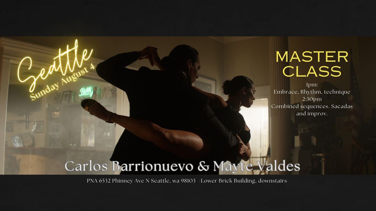 Carlos & Mayte MASTERCLASS in Seattle (one-day  only) 