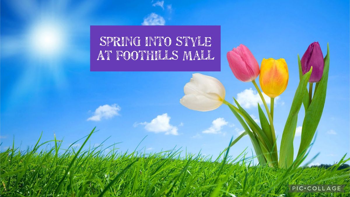 Spring Into Style at Foothills Mall Fashion Show