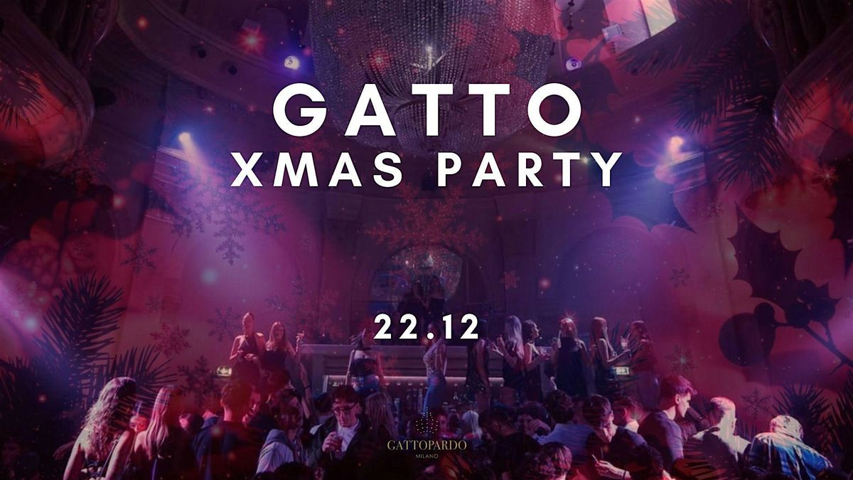 GATTO XMAS PARTY