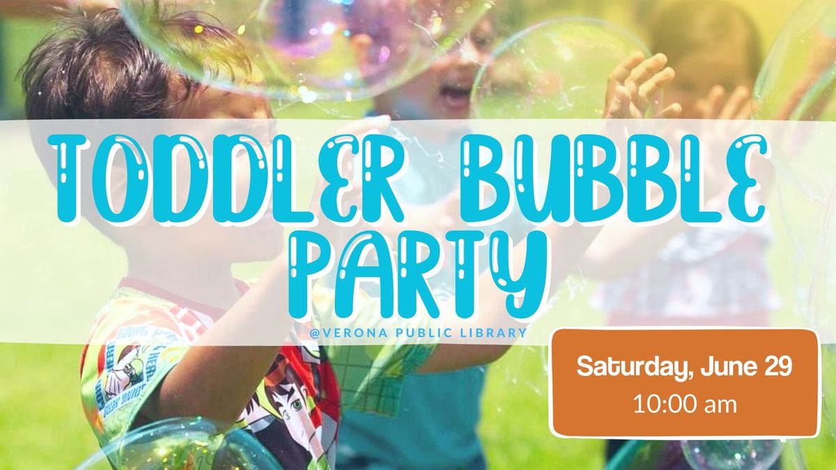 Toddler Bubble Party