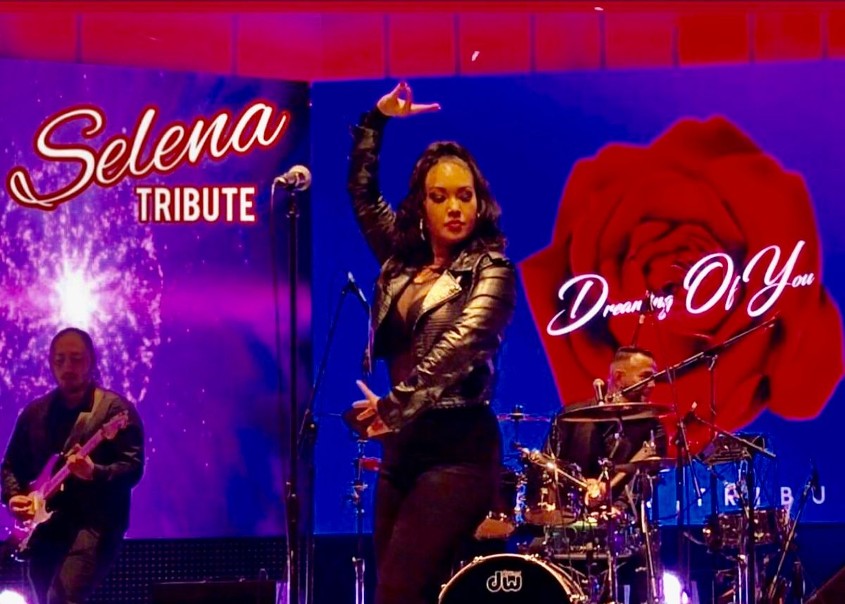 SELENA Tribute DREAMING OF YOU, with Special Guest SHAKIRA Tribute LATIN LOBA