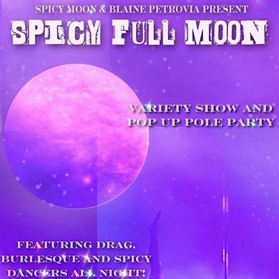 Full Moon Party Presented by Spicy Moon at Bowery