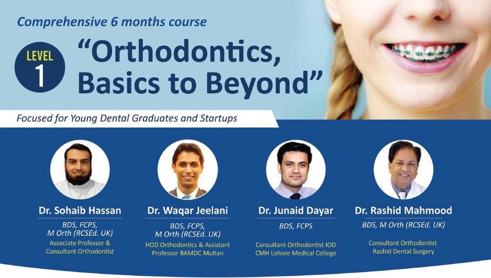 Orthodontics; Basics to Beyond, Level 1