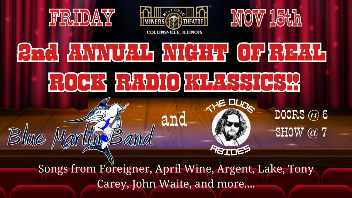 2nd Annual Night of Real Rock Radio Klassics with The Dude Abides and The Blue Marlin Band