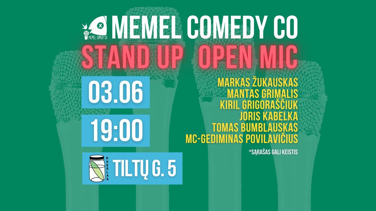 STAND UP Open Mic - Memel Comedy Co - (03.06) Ras\u00e3las - Klaip\u0117da