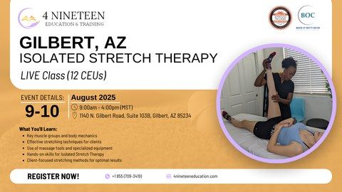 August 9-10 \u2013 Isolated Stretch Therapy: Gilbert, AZ