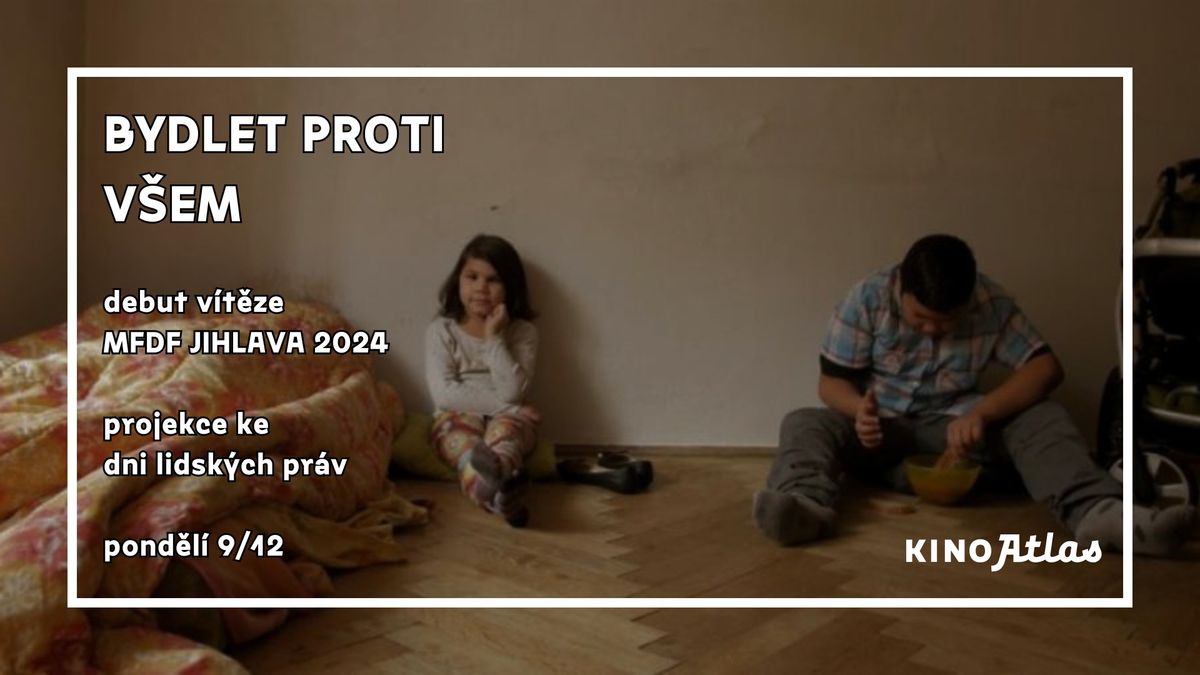 Bydlet proti v\u0161em | debut v\u00edt\u011bze MFDF Jihlava