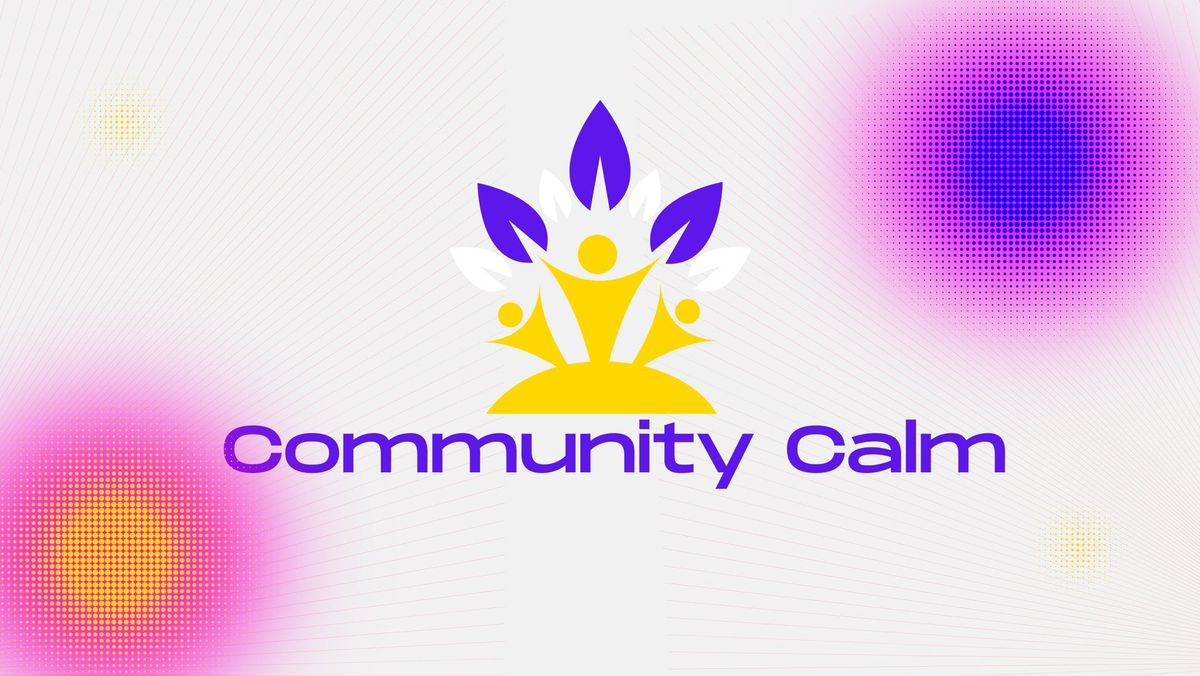 Community Calm - Sound Bath