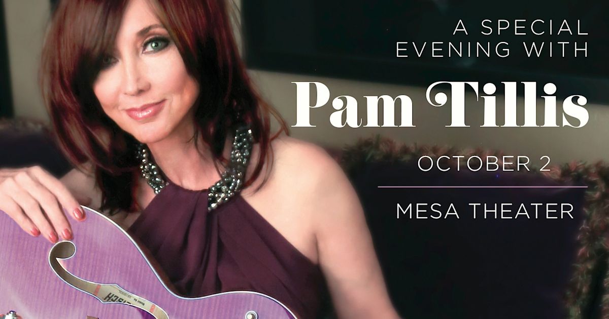 Pam Tillis \u2022 Mesa Theater | GJ, CO 