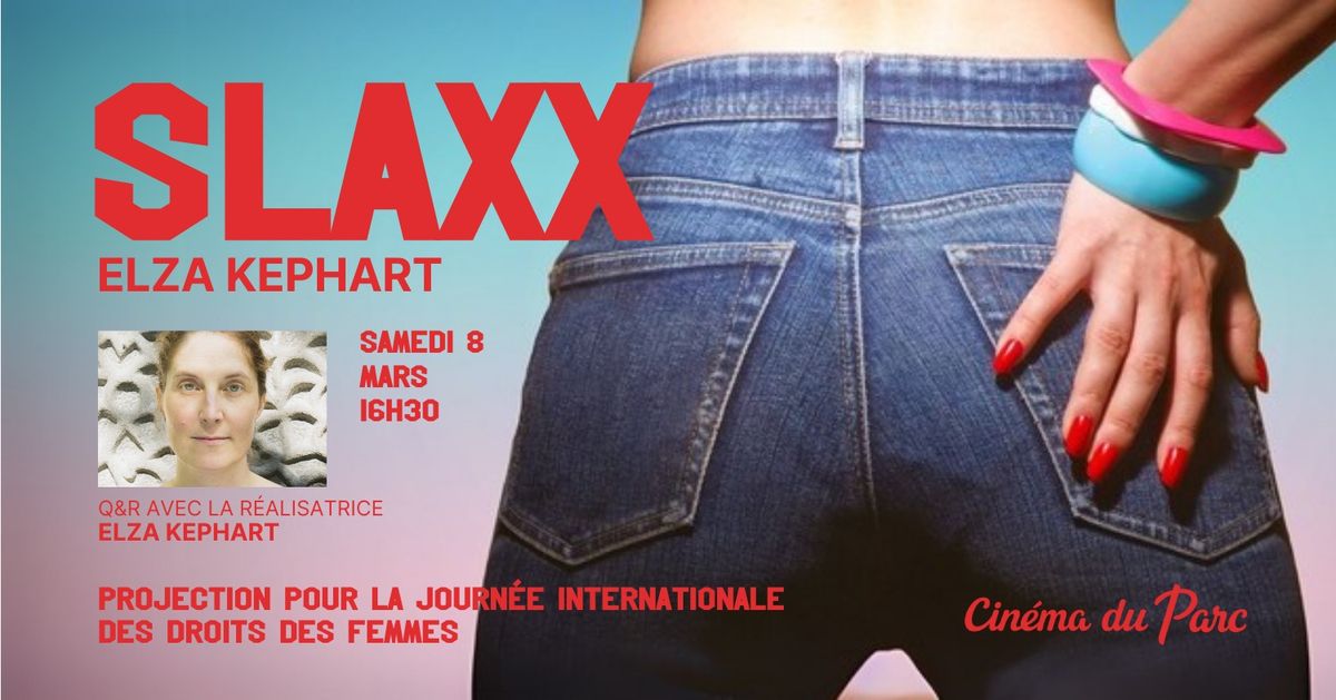 SLAXX en pr\u00e9sence de la r\u00e9alisatrice | Journ\u00e9e internationale des droits des femmes