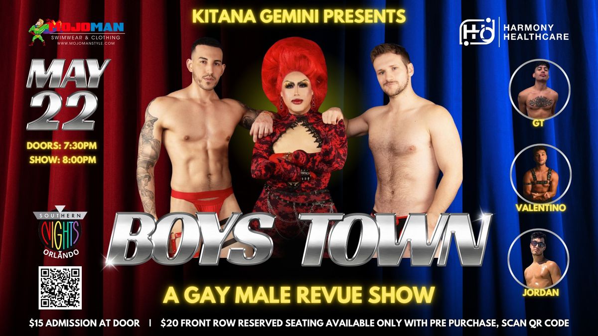 05.22.24 Kitana Gemini Presents: BOYSTOWN Male Revue Show at Southern Nights Orlando 