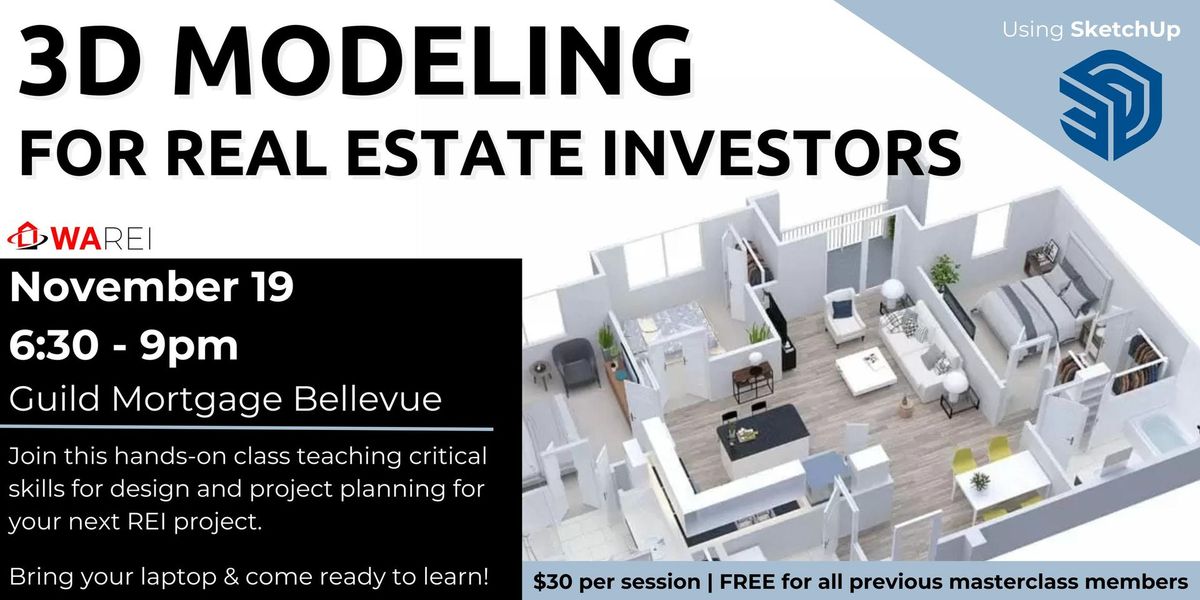 WAREI | SketchUp Class | 3D Modeling for Real Estate Investors