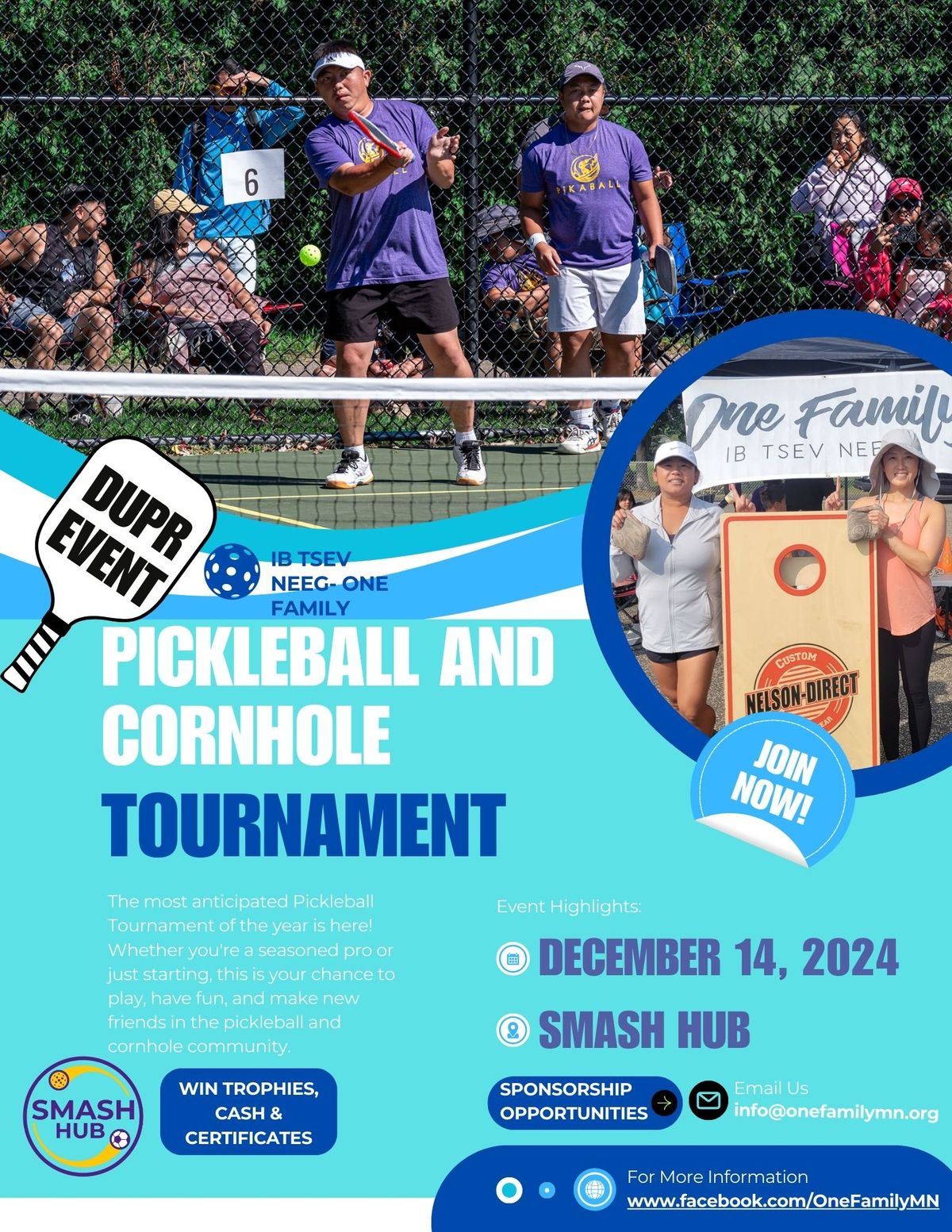 Ib Tsev Neeg- One Family Pickleball and Cornhole Tournament