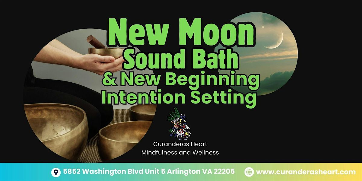 New Moon Sound Bath and New Beginning Intention Setting