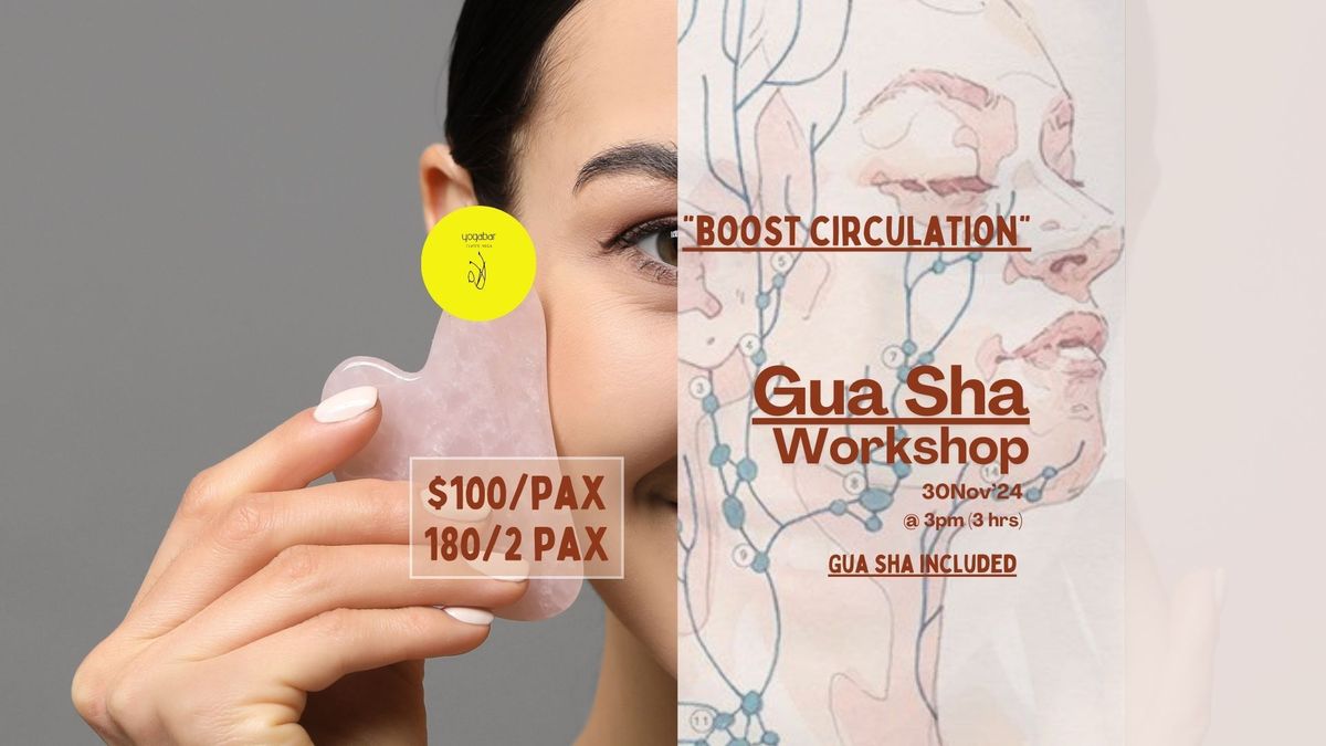 \u201cGua Sha Workshop: Boost Circulation & Glow with Free Tool!\u201d