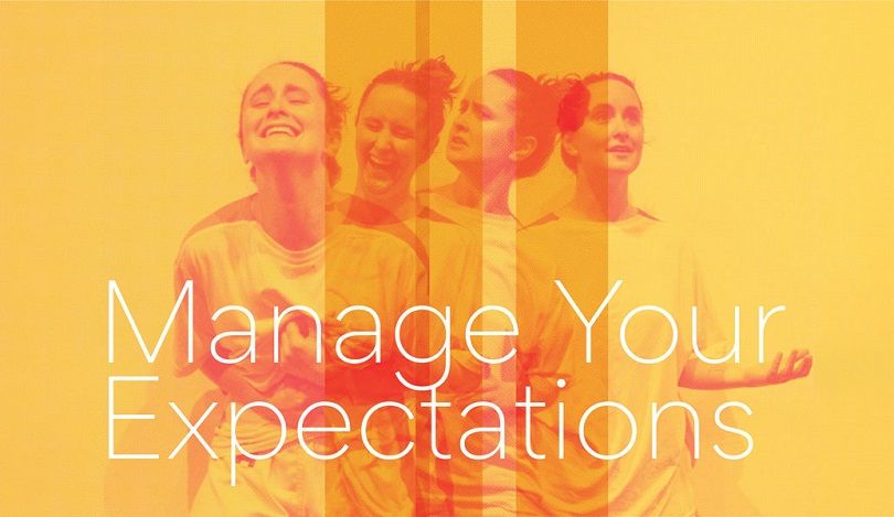 Manage Your Expectations