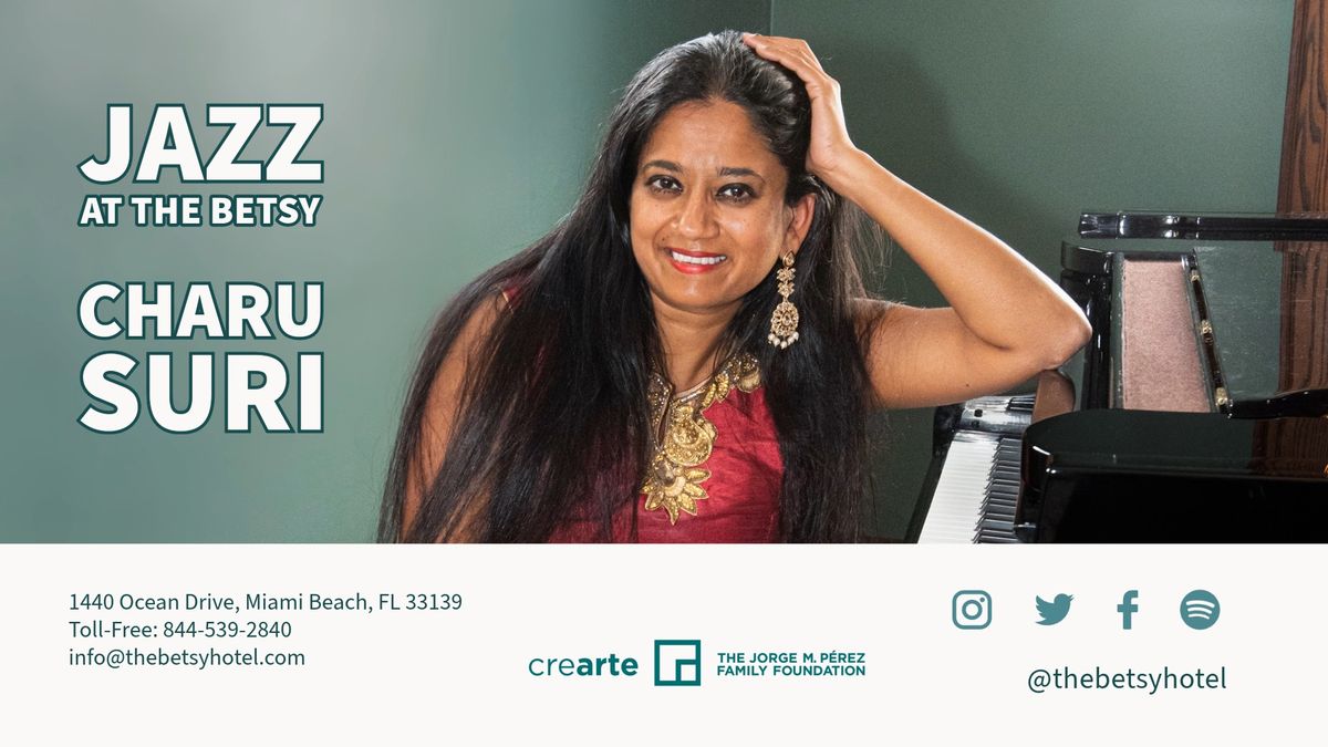 Jazz at The Betsy: Charu Suri - Brunch Performance