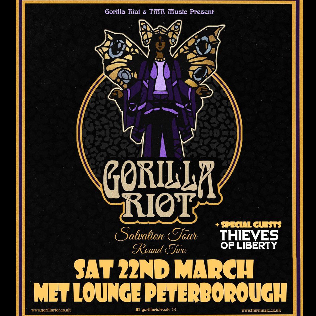 Gorilla Riot + special guests Thieves of Liberty