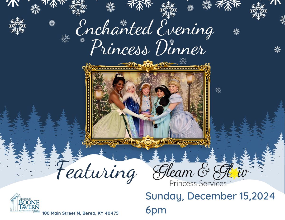 Enchanted Evening-Dinner with Princesses 